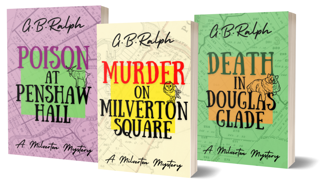 The Milverton Mysteries by G B Ralph. Murder on Milverton Square. Poison at Penshaw Hall. Death in Douglas Glade.